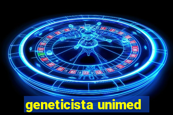 geneticista unimed